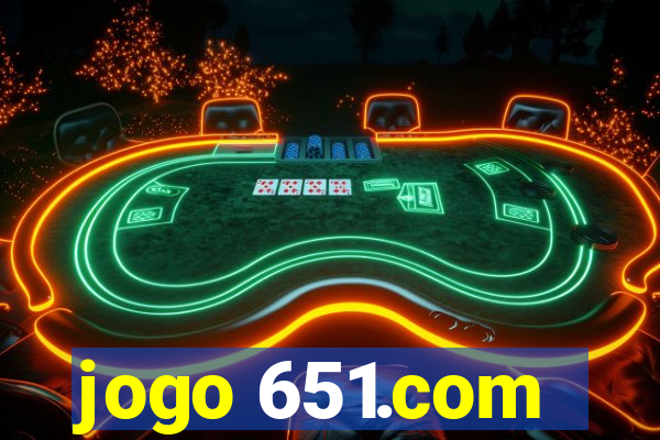 jogo 651.com